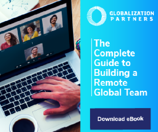 The Complete Guide to Building a Remote Global Team